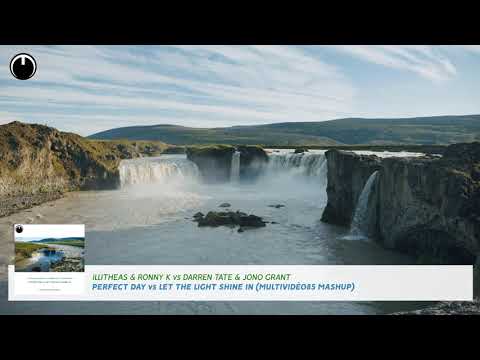 Illitheas & Ronny K vs Darren Tate & Jono Grant - Perfect Day vs Let The Light Shine In