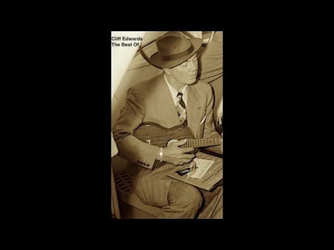 Cliff Edwards - The Best Of (Fantastic Classic Tracks) [All the Greatest Classics Songs]