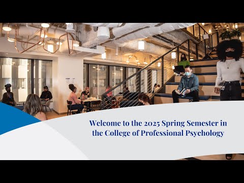 Welcome to Spring 2025- College of Professional Psychology
