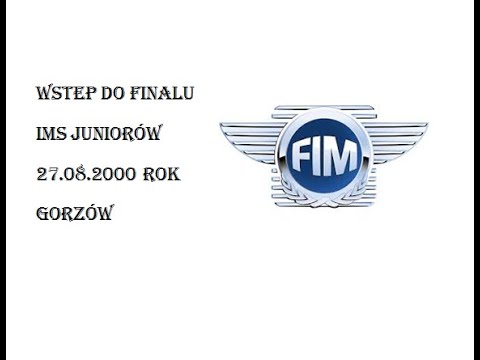 Wstęp do Finału IMŚ Juniorów -27 08 2000 - GORZÓW