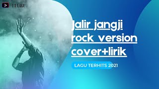 Download lagu Ulah jalir jangji| cover lirik (versi rock) tanpa iklan mp3 Download lagu Ulah jalir jangji| cover lirik (versi rock) tanpa iklan mp3