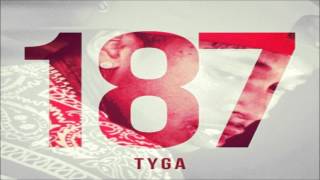 Tyga - Young & Gettin' It (187 Mixtape)