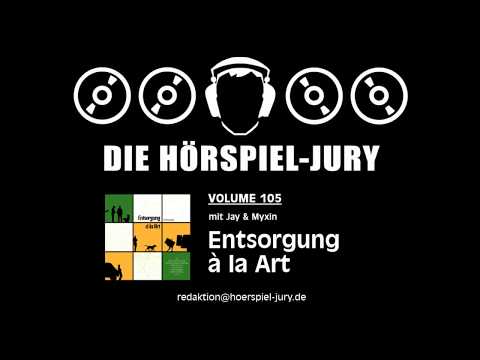 Hörspiel-Jury Vol. 105 - Entsorgung à la Art