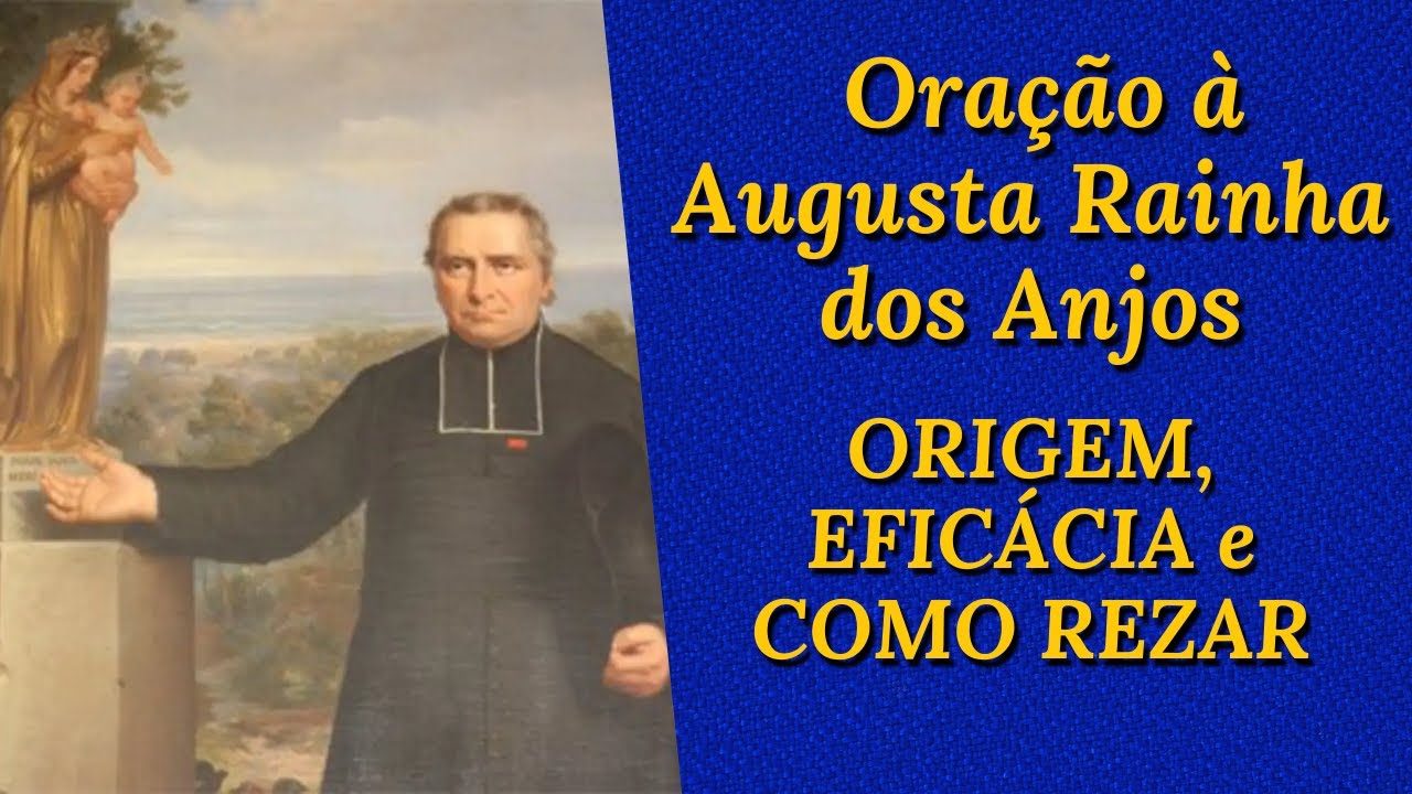 Watch Now Oração à Augusta Rainha dos Céus e Soberana dos Anjos História, eficácia e como rezar Oração à Augusta Rainha dos Céus e Soberana dos Anjos História, eficácia e como rezar