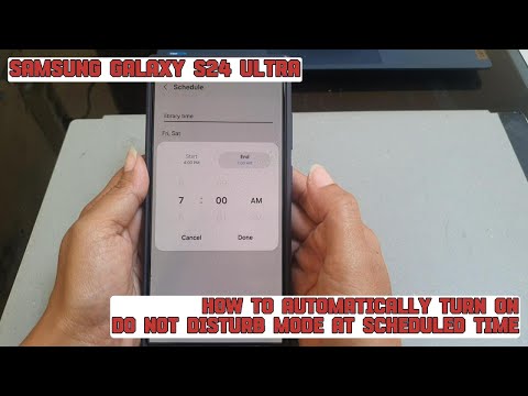 How to automatically turn on Do not disturb mode at scheduled time on Samsung Galaxy S24 Ultra