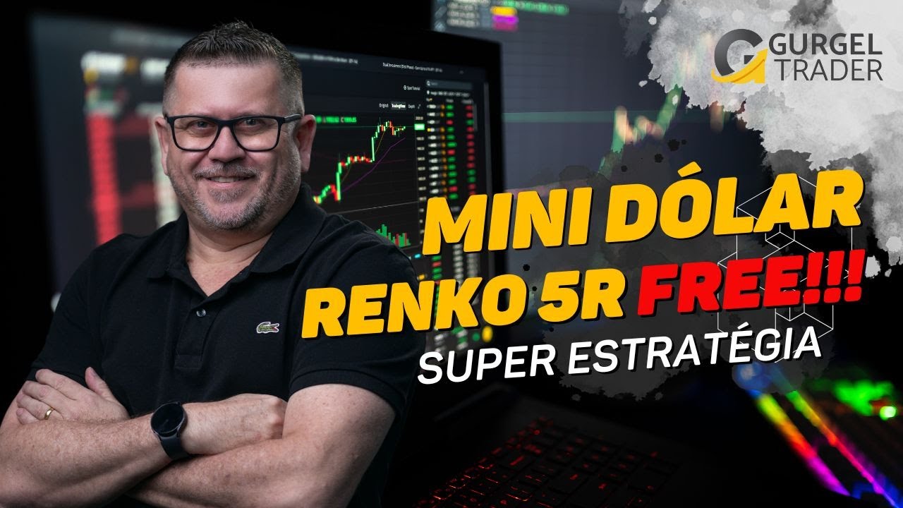 Melhor Estratégia Gratuita Mini Dólar Renko 5R | Gurgel Trader