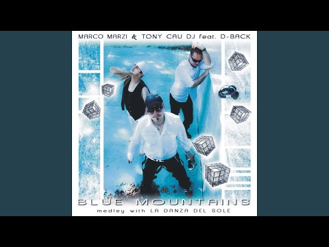 Medley: Blue Mountains / La Danza Del Sole (Marco Skarica Radio Mix)