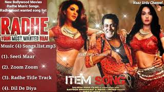 Radhe-Your Most Wanted Bhai | Salman Khan,New Bollywood Movies Radhe Music 4 Songs list |