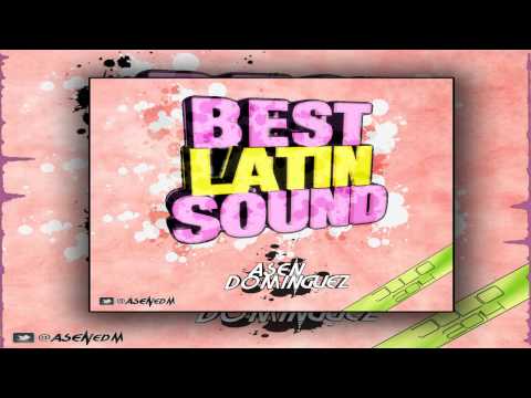 05. BEST LATIN SOUND - JULIO 2014 (Asen Domínguez)