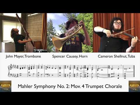 Mahler Symphony No. 2: Mov. 4 "Urlicht" Trumpet Chorale - Brassholes