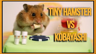 Tiny Hamster vs Kobayashi  (Ep. 3)
