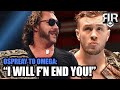 Will Ospreay To Kenny Omega I Will F N End You
