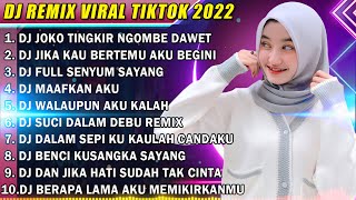 Download lagu DJ SLOW 2022 NONSTOP - DJ JOKO TINGKIR NGOMBE DAWET X JIKA KAU BERTEMU AKU BEGINI REMIX mp3 Download lagu DJ SLOW 2022 NONSTOP - DJ JOKO TINGKIR NGOMBE DAWET X JIKA KAU BERTEMU AKU BEGINI REMIX mp3