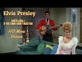 Elvis Presley - Santa Lucia/If You Think I Don't Need You - HD movie versions with re-edited audio