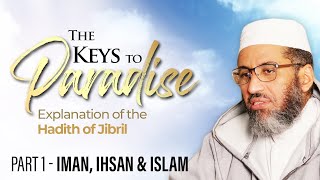 Download lagu Part 1 | Iman, Ihsan & Islam | Shaikh Al Shaybani | The Keys To Paradise mp3 Download lagu Part 1 | Iman, Ihsan & Islam | Shaikh Al Shaybani | The Keys To Paradise mp3