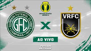 🔴 GUARANI X VOLTA REDONDA | 12/04/26 - CAMPEONATO BRASILEIRO SÉRIE C 2026 - [AO VIVO]
