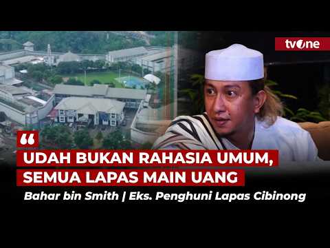 Buka-bukaan! soal Lapas Mewah, Habib Bahar: Blok B, Napi yang Banyak Uangnya | tvOne