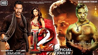 I movie 2 Official Trailer Ajay Devgan, Shilpa Shetty, Vikram Singh...