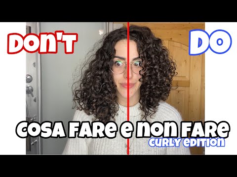 DO AND DON’T: cosa fare e cosa non fare per avere ricci perfetti