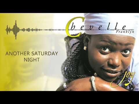 Chevelle Franklyn - Another Saturday Night