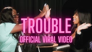 LightSkinKeisha - Trouble [Official Viral Video]