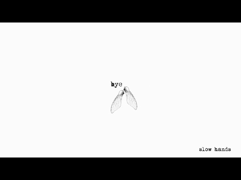 NEVERWOOD (IT'S OKAY) - SLOW HANDS (OFFICIAL)