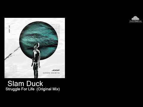 JOOF 437  Slam Duck  - Struggle For Life  (Original Mix) [Various]