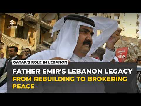 Sheikh Hamad’s Lebanon legacy: Rebuilding after war and brokering peace