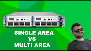 OSPF - Single Area vs Multi Area