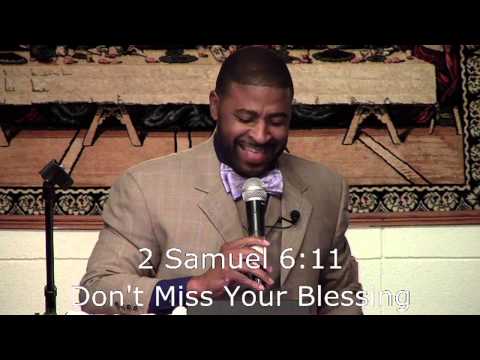 2012 08 13 Don't Miss Your Blessing