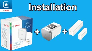 Bosch Smart Home einrichten: Controller II, Thermostat & Tür-/Fensterkontakt – Tutorial