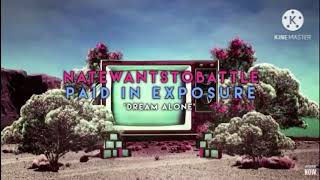 Dream Alone - NateWantsToBattle One Hour Loop