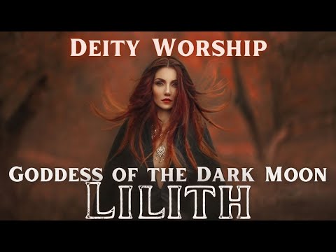 Goddess Lilith 🌑 Dark Feminine & Deity Work Meditation