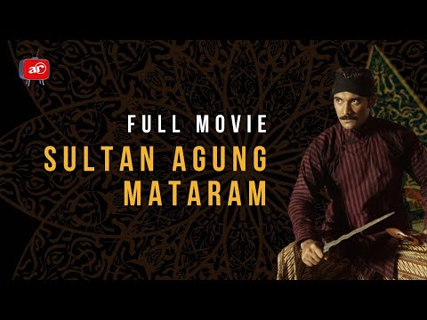 FILM SULTAN AGUNG MATARAM | FULL MOVIE HD