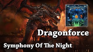 Symphony Of The Night - Dragonforce (HQ)