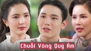 Chuỗi Vòng Quỷ Ám: Phim tình cảm xen lẫn kinh dị mà các mọt phim Thái không nên bỏ lỡ