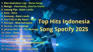 Download lagu Top Hits Spotify Indonesia 2025 | Top Spotify Indonesia 2025 | Lagu Terbaru mp3