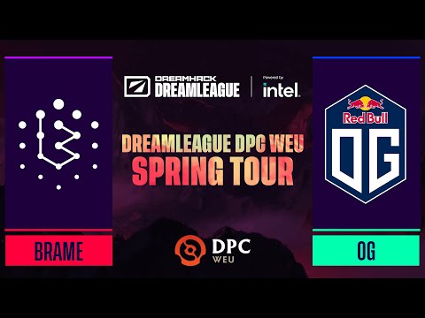 Dota2 - Brame vs OG - Game 1 - DPC WEU Tour 2 - DreamLeague Season 17