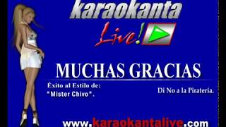 Karaokanta - Mister Chivo - Muchas gracias