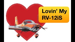 Lovin' My Vans RV-12 Airplane