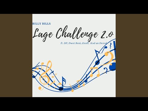 Lage Challenge 2.0 (feat. Dp, Dwet Beni, Kod an Dezod & Geoff)