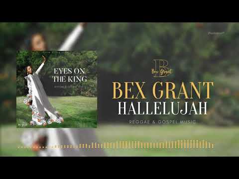 Bex Grant - Hallelujah - Gospel Reggae