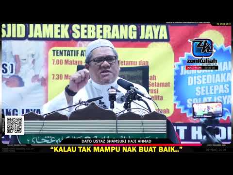 TAZKIRAH : Jangan Buat Jahat - Ustaz Shamsuri Haji Ahmad
