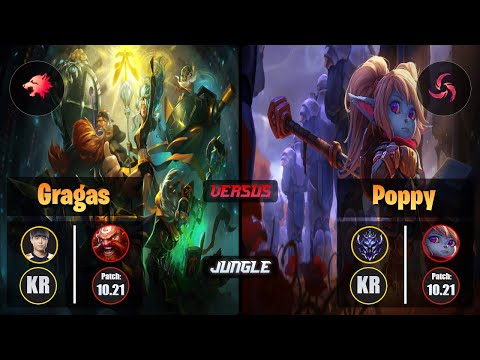 Cuzz GRAGAS (Jungle) [Predator] VS POPPY - Diamond KR Patch 10.21