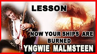 Now Your Ships Are Burned – solo lesson ( Yngwie Malmsteen )