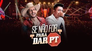 Antony e Gabriel - Se Não For Pra Dar PT (DVD OFICIAL)