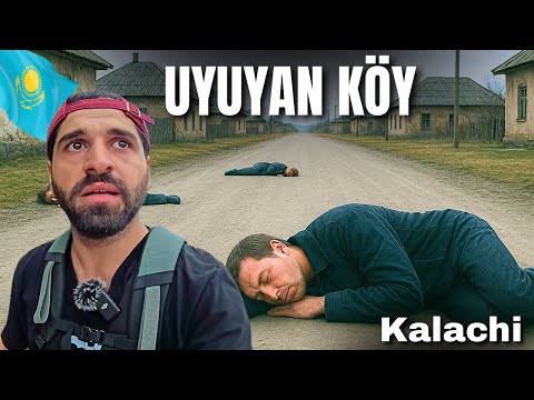 THE WORLD'S STRANGEST VILLAGE: KALACHI l Hundreds of People Suddenly Fell Asleep! 🇰🇿 ~263