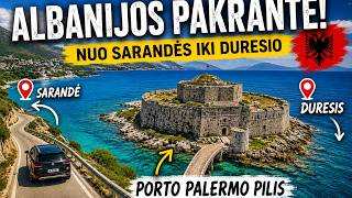 ALBANIJOS PAKRANTĖ – nuo Sarandės iki Durres! | Porto Palermo pilis