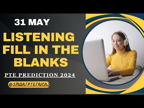 PTE LISTENING FILL IN THE BLANKS | FILL IN THE BLANKS PTE MAY 2024