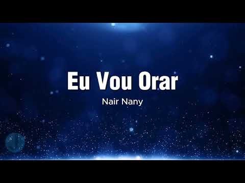 Nair Nany - Quando eu Oro